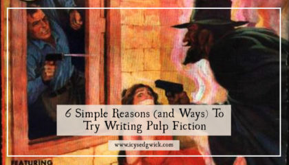 Do you want to try writing something that'll be as much fun to create as it will be to read? Try your hand at writing pulp fiction!