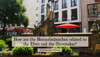Most people have heard the story of the Elves & the Shoemaker, but what is the Heinzelmännchen variation associated with Cologne, Germany?