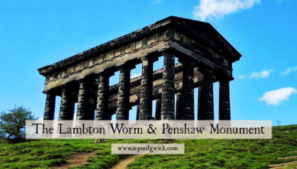 The Lambton Worm is a popular folktale in the north east of England, but what is its connection with the Greek folly, Penshaw Monument?