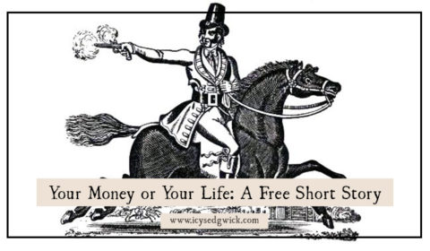 In this short story, a highwayman poses the age old dilemma. Your money....or your life!