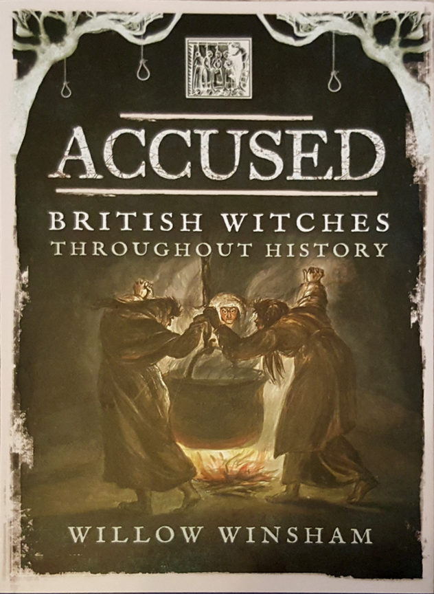 Willow Winsham's Accused: British Witches Throughout History tells the tales of 11 women accused of witchcraft in Britain. Are their stories worth reading?