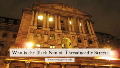 Old cities like London are bound to have their share of ghosts. But who is the Black Nun of Threadneedle Street? Read on to find out!