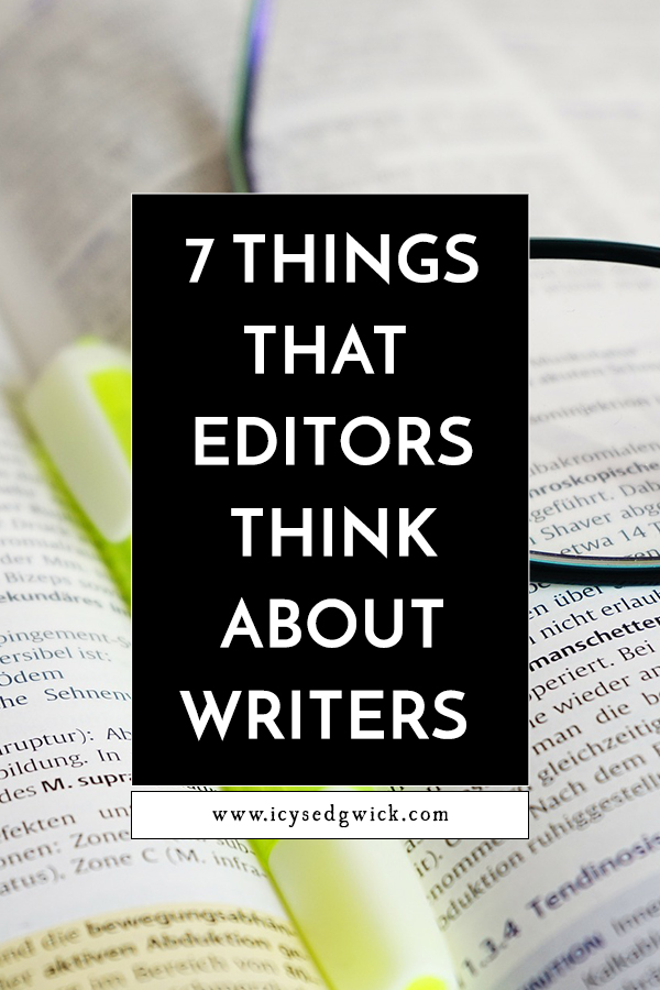 Editors don't get the same amount of air time as writers. Here's Claire Wingfield to pass on her advice and help writers get the most out of their editor!