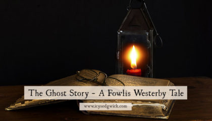 A free flash fiction, following the exploits of Cavalier ghost Fowlis Westerby as he seeks to entertain on his latest haunting assignment...