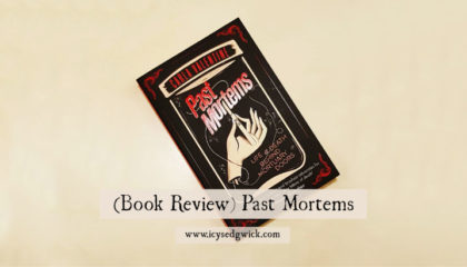 Past Mortems by Carla Valentine is a wonderful memoir, manifesto, and call to arms rolled into one. Fidn out more about it in this book review.