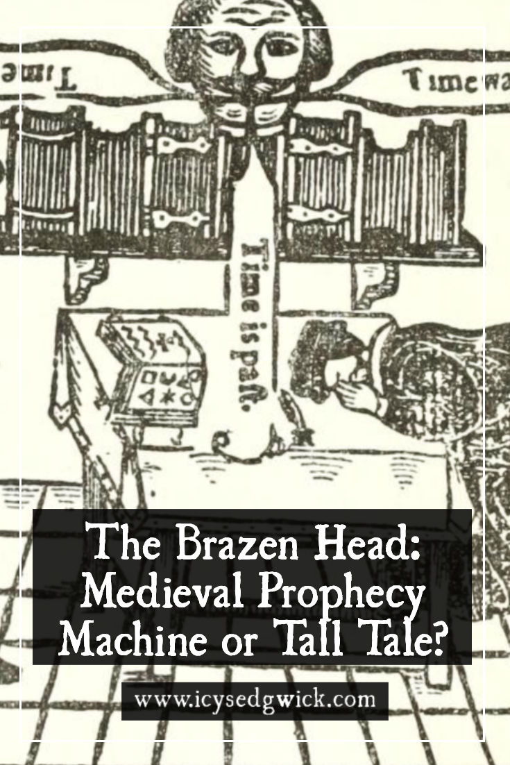 The brazen head is a legendary automaton capable of answering any question you ask of it. Was it a real fortune telling machine, or a tall medieval tale?