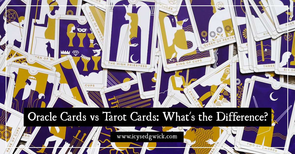 Oracle Cards Vs Tarot Cards What S The Difference Icy Sedgwick