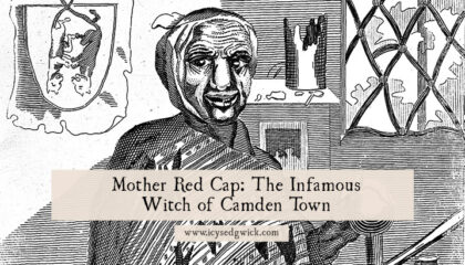 Mother Red Cap once gave her name to a Camden pub. Was she really a witch, or simply a misunderstood old woman? Learn more here.