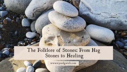 Stones provide building materials, simple tools, and protective amulets. Learn more about the folklore of stones through their superstitions.