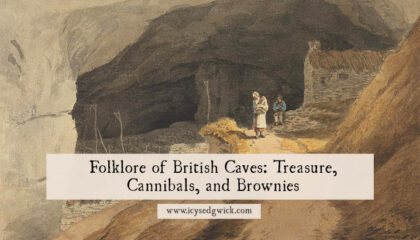 Treasure, stolen booty, graves, and other dark things lurk in the folklore of British caves. Let's go and explore a few!