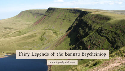 The Bannau Brycheiniog (Brecon Beacons) in south Wales are home to various fairy legends. You can visit the sites in the national park!