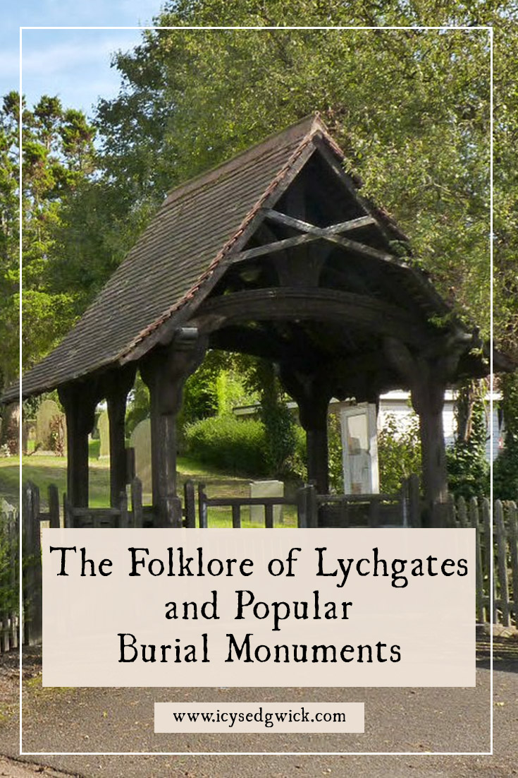 Lychgates might be scenic additions to country churchyards, but what were they for? Find out how they appear in folklore.