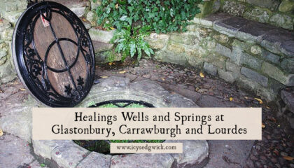 Let's look at the legends of the healing wells and springs at Glastonbury, Carrawburgh, and Lourdes, France.